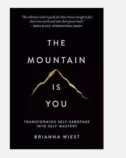 The Mountain Is You – Conquer Yourself