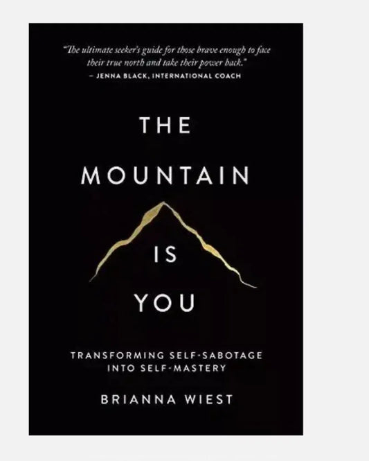The Mountain Is You – Conquer Yourself